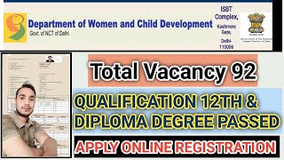 WCD Delhi Social Worker Accountant amp Other Recruitment 2024–Apply Online for 92 Posts ऑनलाइनफॉर्म [upl. by Kara658]