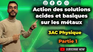 Action des solutions acides basiques sur les métaux تأثير المحاليل الحمضية والقاعدية على الفلزات [upl. by Altis289]