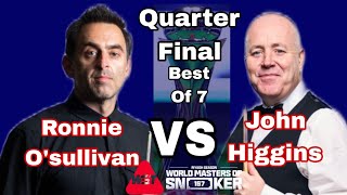 Ronnie Osullivan Vs John Higgins World Master Snooker Riyadh Saudi Arabia Quarter Finals 2024 [upl. by Gisela]