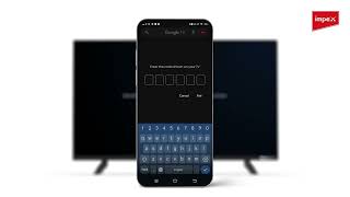 How to Connect the Google TV App  Mobile Remote access  Impex Google TV [upl. by Arela]