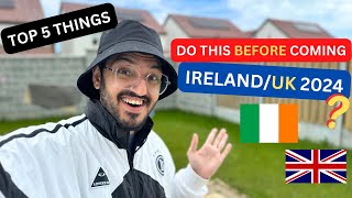 Undisclosed Tips to follow before coming to Ireland 2024  Indians Living in Ireland SiddhantIndia [upl. by Eizzik726]