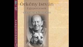 Örkény István Egypercesek hangoskönyv Legmerészebb álmaink is megvalósíthatók Mácsai [upl. by Llednor]