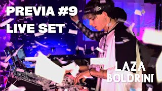 LIVE SET PREVIA 9 JOLI CLUB  LAZA BOLDRINI DJ SET [upl. by Norted]