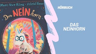 Hörbuch für Kinder quotDas Neinhornquot [upl. by Suivatal783]