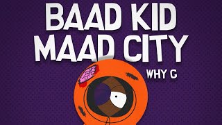 Why G  Baad Kid Maad City Kendrick Lamar Diss [upl. by Adnuhsor]