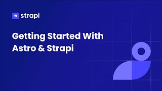 Getting Started with Astro and Strapi project example overview [upl. by Adiaros]