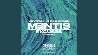 Excuses Krystal Klear Remix [upl. by Amsaj]