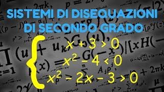 Sistemi di disequazioni di secondo grado [upl. by Arsuy]