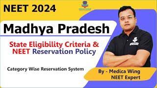 Madhya Pradesh NEET 2024 state Eligibility amp Reservation for state Quota [upl. by Niro]