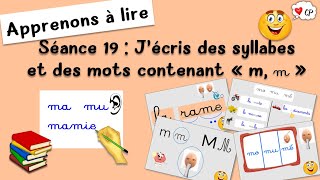 Le son m  la lettre m  Apprendre à écrire  S19  J’écris des syllabes des mots contenant m [upl. by Noissap]