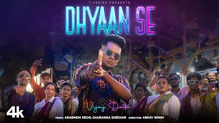 Dhyaan Se Music Video Vijay Dada  Arabinda Neog Gauranga Shekhar  New Hindi Song  TSeries [upl. by Retluoc]