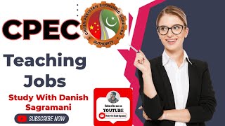 Teaching Jobs In CPEC for Male and Female detail How to apply in CPEC Jobs Huge Salary 2 Lac Pkr [upl. by Lebatsirhc]