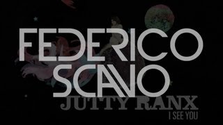 Jutty Ranx  I See You Federico Scavo [upl. by Skolnik]