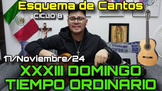 Esquema de Cantos para DOMINGO XXXIII TO ✅ 17 de Noviembre 2024  Cantos para la Misa CICLO B ⛪🎶 [upl. by Thamora]