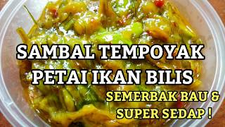 Sambal Tempoyak Petai Ikan Bilis [upl. by Soirtimid]