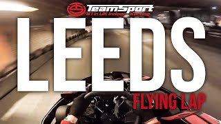 Flying Lap  TeamSport Karting Leeds [upl. by Lashonda]