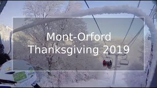 MontOrford Thanksgiving Ski Trip 2019 [upl. by Rosol]