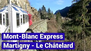 MontBlanc Express MartignyChâtelardBahn 2020 [upl. by Cloots]