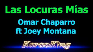 Omar Chaparro  Las Locuras Mias  Karaoke [upl. by Spillar]