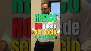 RESICO NO puede ser socio de una empresa [upl. by Yank660]