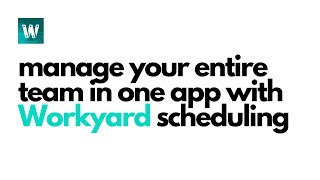 How schedule and track work with Workyard [upl. by Annet683]