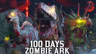 I Spent 100 Days in A Zombie Apocalypse Ark Heres What Happened [upl. by Llevron]