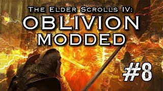 Lets Play Oblivion MODDED GameplayWalkthrough Part 8  THE SIEGE OF KVATCH [upl. by Towill36]