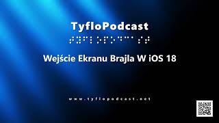 Wejście Ekranu Brajla W iOS 18 [upl. by Nnayllek]