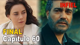 Infiel Capítulo 60 Español  FINAL  Infiel Serie Turca En Español Latino [upl. by Selrahcnhoj]