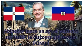 Discours 2024 complet Abinader Rep Dominicaine ONU soustitre français [upl. by Ahtnamys]