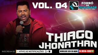 THIAGO JHONATAN 2021  PISEIRO SERTANEJO  CD OFICIAL VOL 04 [upl. by Granville]