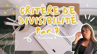 CRITÈRE DE DIVISIBILITÉ PAR 7 🤫💪🏻 MATHS MATHEMATIQUES [upl. by Rebme]