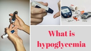 Dealing with Hypoglycemia [upl. by Akiram]