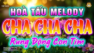 LK ChaChaCha Melody Anh Quốc Rung Động Con Tim  Hoà Tấu Cha Cha Cha Hay Nhất Thập Niên 7X 8X 9X [upl. by Shauna57]