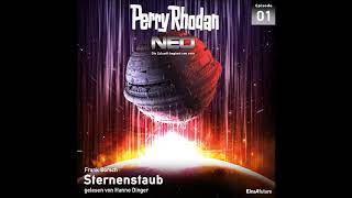 Perry Rhodan  Neo  Folge 1 Sternenstaub Komplettes Hörbuch [upl. by Tybalt]