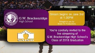 SAISD Class of 2018 Brackenridge High School Graduation Live Stream [upl. by Gregg]