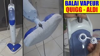 balai vapeur aldi quigg presentation test steam cleaner dampfreiniger [upl. by Durkee]