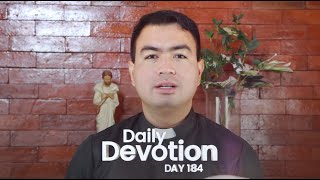 DAY 184 Daily Devotion with Fr Fiel Pareja  Season 3 [upl. by Fleta984]