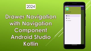 Drawer navigation  setup With Nav Controller  Android Studio Tutorial  Kotlin 2024 [upl. by Naujek]