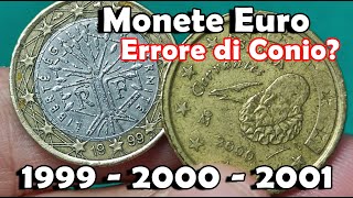 Monete Euro 1999 2000 e 2001 Errore di Conio Belgio Finlandia Francia Olanda Spagna e Monaco [upl. by Nema364]