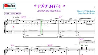 4Đệm piano điệu Slow blues  VẾT MƯA Vũ Cát Tường Demo  free sheet [upl. by Akinimod911]