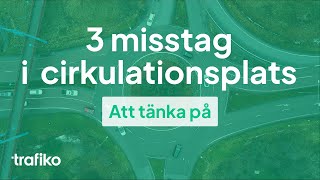 3 Vanliga Misstag i Cirkulationsplats rondell [upl. by Alveta]