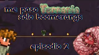 terraria solo boomerangs episodio 2empezamos con los discos de luz [upl. by Valora781]