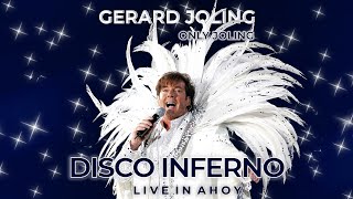 Gerard Joling  Disco Inferno Only Joling Live in Ahoy 2004 Officiële Audio [upl. by Deraj]