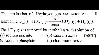 Q10 ‖ Water Gas Shift Reaction ‖ Scrubbing of CO2 gas [upl. by Leipzig]