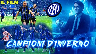 INTER CAMPIONE DINVERNO  IL FILM  Tutto il meglio del girone dandata dei nerazzurri [upl. by Smoht]