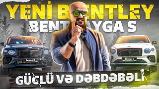 Yeni Bentley Bentayga S  Güclü və dəbdəbəli  AvtoBaz  Tural Yusifov [upl. by Mccollum553]