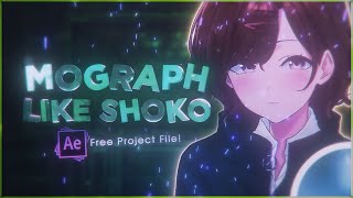 Motion Graphics Mograph like Shoko Tutorial  After Effects AMV Tutorial 2022  FREE PROJECT FILE [upl. by Furlong]