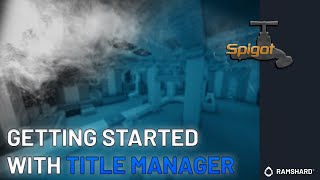 How To Use TitleManager  Spigot Tutorial [upl. by Hgiel440]