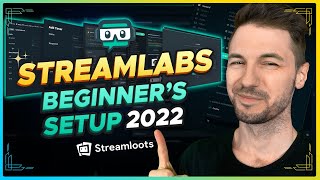 Streamlabs OBS Beginners Tutorial Setup to Stream 2022 [upl. by Timmy109]